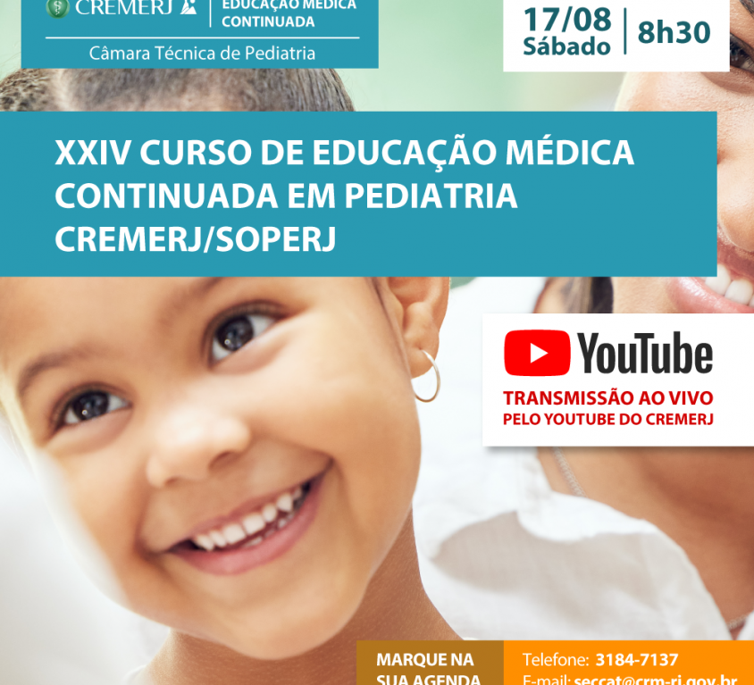 XXIV Curso de Educação Médica Continuada em Pediatria CREMERJ/SOPERJ