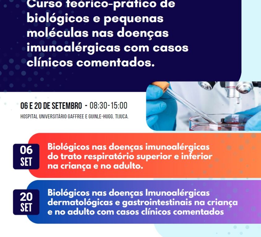 Curso Teórico-Prático de Biológicos e Pequenas Moléculas nas Doenças Imunoalérgicas com Casos Clínicos Comentados