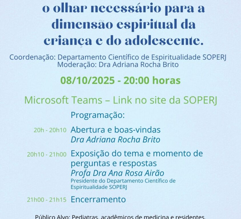 Medicina contemporânea: o olhar necessário para a dimensão espiritual da criança e do adolescente.